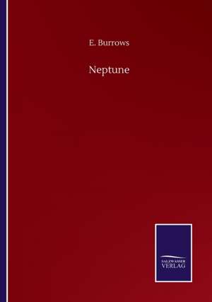Neptune de E. Burrows