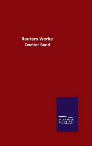 Reuters Werke de Reuter