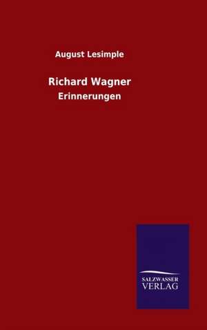 Richard Wagner de August Lesimple