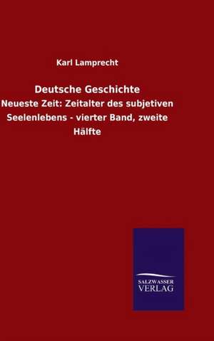 Deutsche Geschichte de Karl Lamprecht