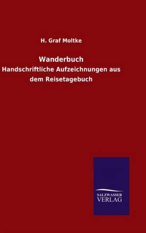 Wanderbuch de H. Graf Moltke