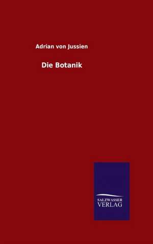 Die Botanik de Adrian von Jussien