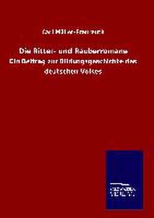 Die Ritter- Und Rauberromane: Tiere Der Fremde de Carl Müller-Fraureuth