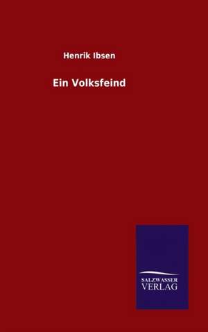 Ein Volksfeind de Henrik Ibsen