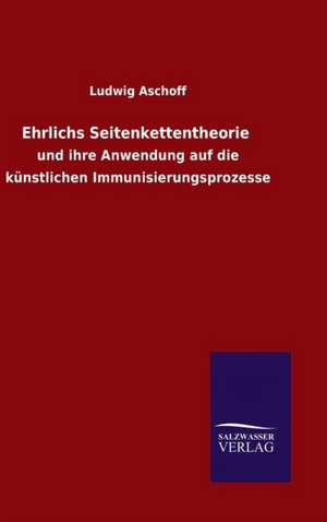 Ehrlichs Seitenkettentheorie de Ludwig Aschoff