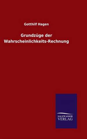 Grundzuge Der Wahrscheinlichkeits-Rechnung