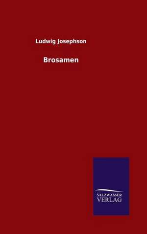 Brosamen de Ludwig Josephson