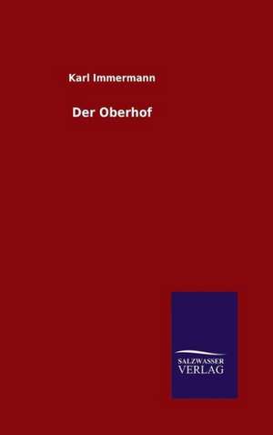 Der Oberhof de Karl Immermann