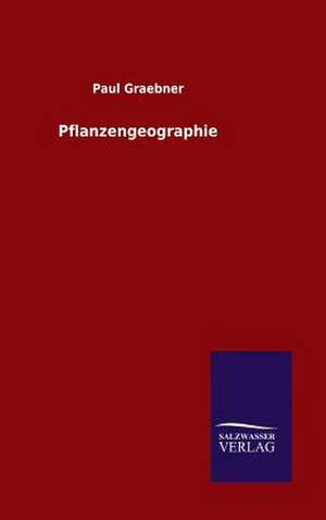 Pflanzengeographie de Paul Graebner