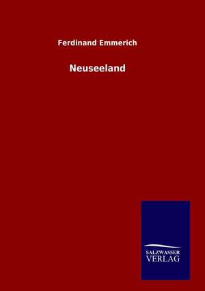 Neuseeland de Ferdinand Emmerich