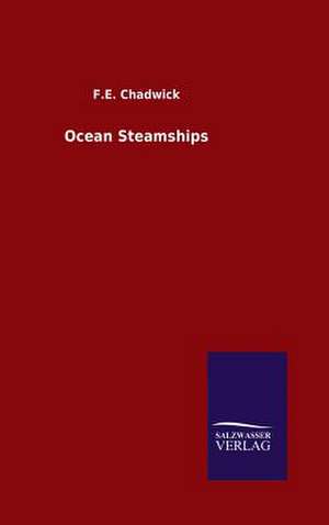 Ocean Steamships de F. E. Chadwick