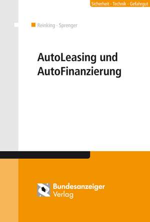 AutoLeasing und AutoFinanzierung de Kurt Reinking