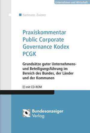 Praxiskommentar Public Corporate Governance Kodex des Bundes de Simone Hartmann