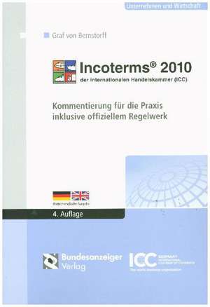 Incoterms® 2010 der Internationalen Handelskammer (ICC) de Christoph Graf von Bernstorff