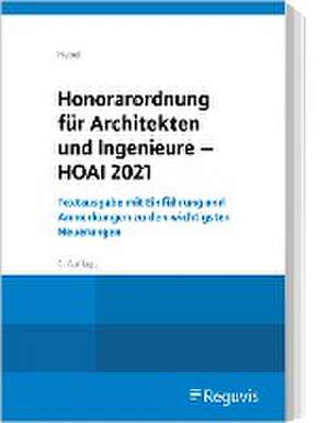 Honorarordnung für Architekten und Ingenieure - HOAI 2021 de Johann Peter Hebel