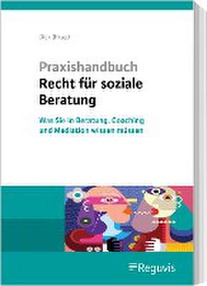 Praxishandbuch Recht für soziale Beratung de Marion Hundt