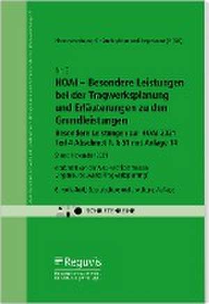 HOAI - Besondere Leistungen bei der Tragwerksplanung und Erläuterungen zu den Grundleistungen de AHO-Fachkommission Ingenieurbauwerke/Tragwerksplanung