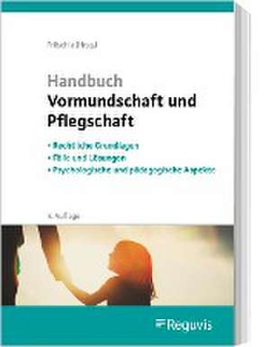 Handbuch Vormundschaft und Pflegschaft de Kerstin Held