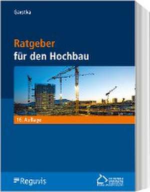 Ratgeber für den Hochbau de Bernd Garstka