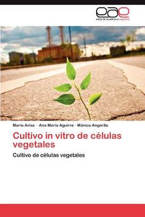 Cultivo in Vitro de Celulas Vegetales