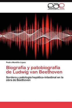 Biografia y Patobiografia de Ludwig Van Beethoven: El Caso Sinaloa, 1990-2000 de Pedro Montilla López