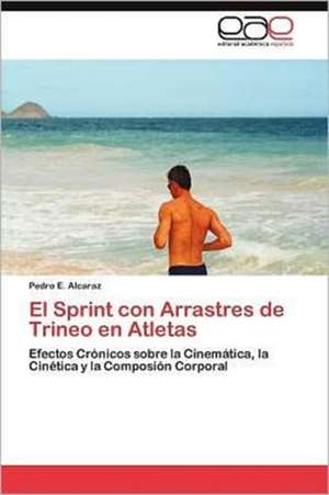 El Sprint Con Arrastres de Trineo En Atletas