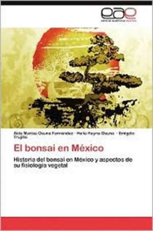 El bonsai en México de Aida Marisa Osuna Fernández