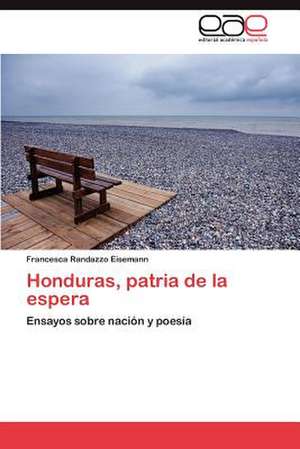 Honduras, Patria de La Espera