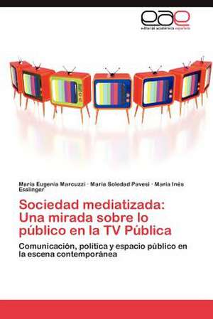 Sociedad Mediatizada