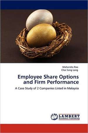 Employee Share Options and Firm Performance de Mahandra Rao