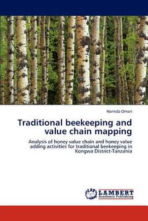 Traditional beekeeping and value chain mapping de Hamida Omari