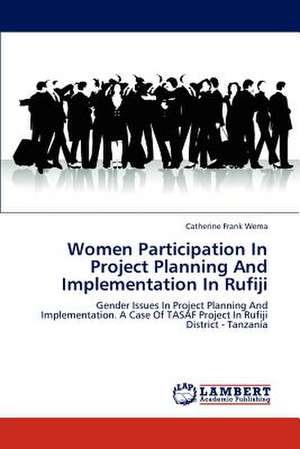 Women Participation In Project Planning And Implementation In Rufiji de Catherine Frank Wema