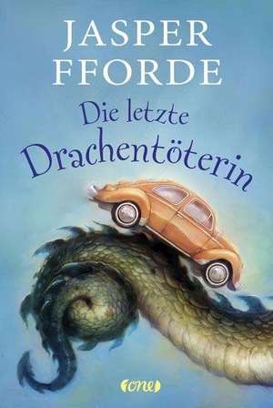 Die letzte Drachentöterin 01 de Jasper Fforde