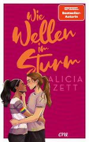 Wie Wellen im Sturm de Alicia Zett