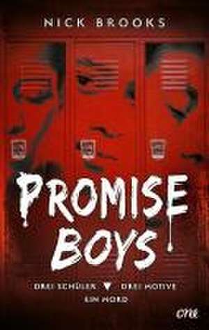 Promise Boys - Drei Schüler. Drei Motive. Ein Mord. de Nick Brooks