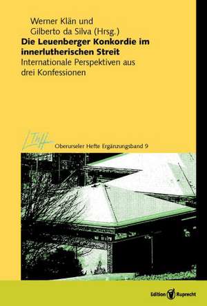 Die Leuenberger Konkordie im innerlutherischen Streit de Werner Klän