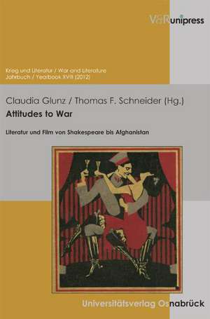 Attitudes to War de Claudia Glunz