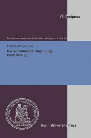 Die Konkludente Tauschung Beim Betrug: Gestohlene Jahre de Laura Mayer Lux