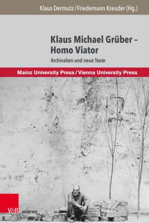 Klaus Michael Grüber - Homo Viator de Klaus Dermutz