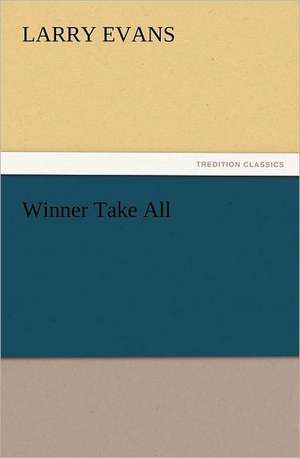 Winner Take All de Larry Evans