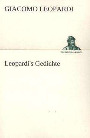 Leopardi's Gedichte de Giacomo Leopardi