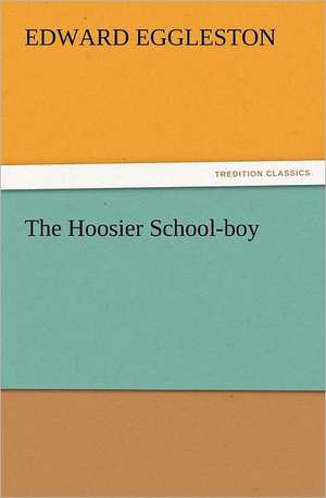 The Hoosier School-Boy: Ancient Egypt de Edward Eggleston