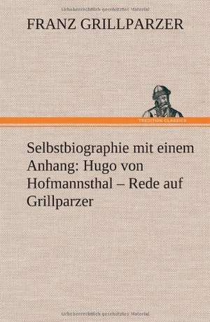 Selbstbiographie de Franz Grillparzer