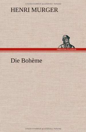 Die Bohème de Henri Murger