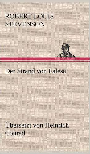 Der Strand Von Falesa: Erich Walter de Robert Louis Stevenson