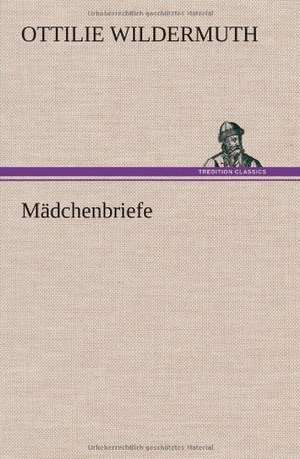 Mädchenbriefe de Ottilie Wildermuth