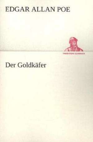 Der Goldkäfer de Edgar Allan Poe