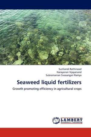 Seaweed liquid fertilizers de Rathinavel Suriliandi