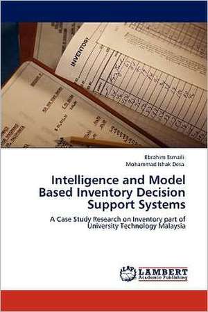 Intelligence and Model Based Inventory Decision Support Systems de Ebrahim Esmaili