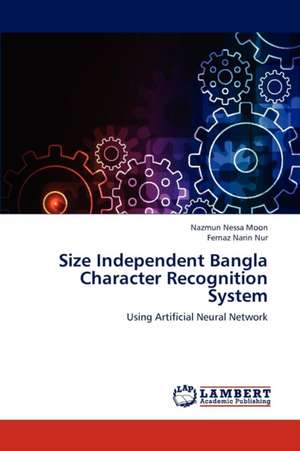 Size Independent Bangla Character Recognition System de Moon Nazmun Nessa